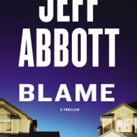 MysteryPeople Review: BLAME by Jeff Abbott